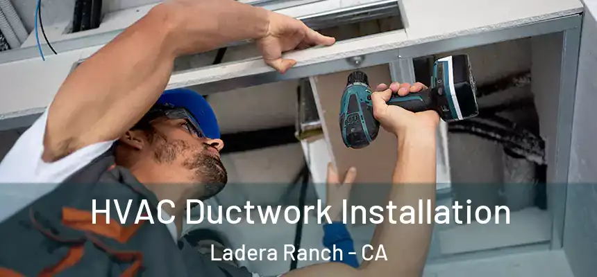  HVAC Ductwork Installation Ladera Ranch - CA